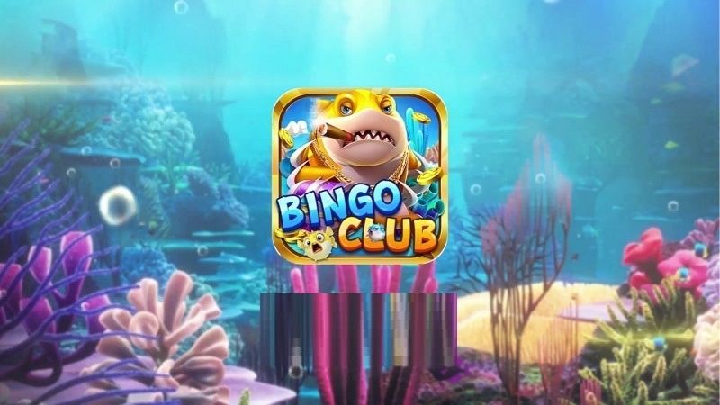 Bắn cá Bingo Club sống động và thu hút ngay từ cái nhìn đầu tiên