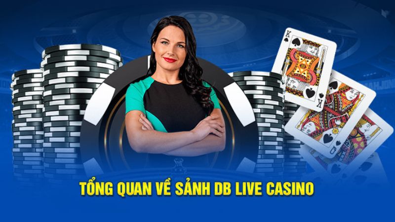 DB Live Casino sảnh game nổi tiếng