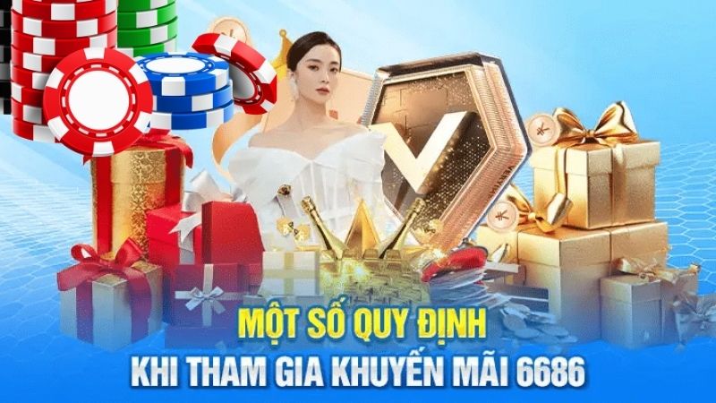 Điều kiện nhận thưởng khi tham gia khuyến mãi 6686
