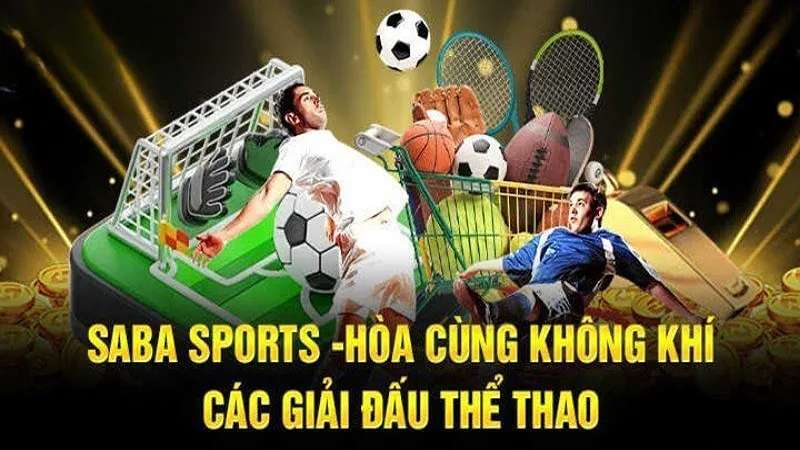 Saba Sports là nền tảng cá cược trực tuyến hàng đầu châu Á